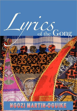 Lyrics of the Gong: Poems - 9781456718633