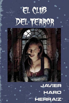 EL CLUB DEL TERROR (Spanish Edition)