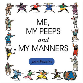 Me, My Peeps and My Manners