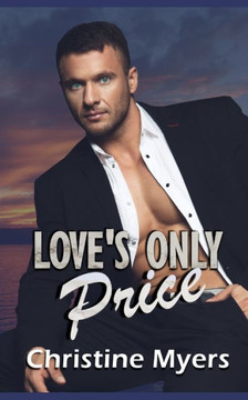 Love'S Only Price : A Billionaire Romance