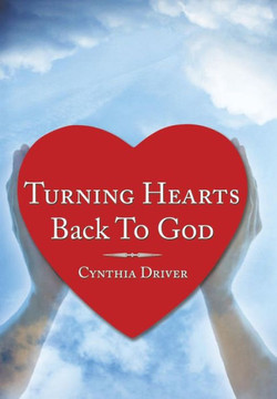 Turning Hearts Back to God - 9781449097226 Turning Hearts Back to God - 9781449097226