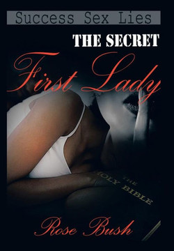 The Secret First Lady - 9781456750558