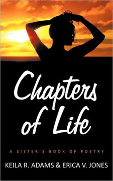 Chapters of Life: A Sister's Book of Poetry