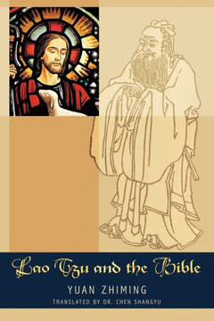 Lao Tzu and the Bible - 9781449091088