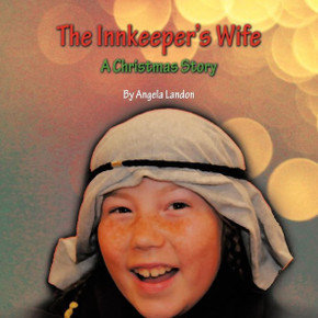 The Innkeeper's Wife: A Christmas Story The Innkeeper's Wife: A Christmas Story