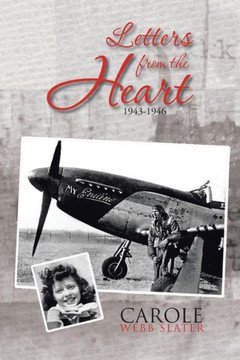 Letters from the Heart: 1943-1946 - 9781481727532