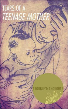 Tears of a Teenage Mother