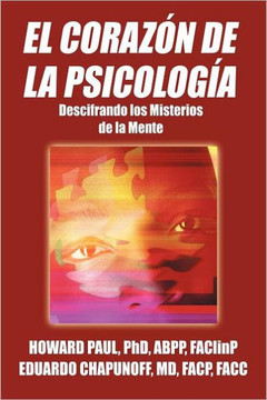 El Corazon de La Psicologia: Descifrando Los Misterios de La Mente - 9781468560268