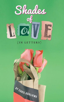 Shades of Love (in Letters) - 9781481738309