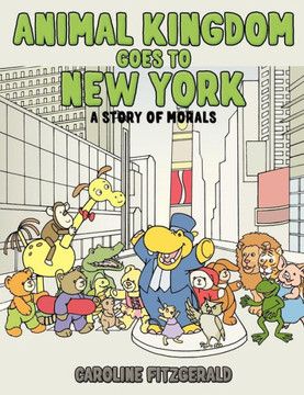 Animal Kingdom Goes to New York