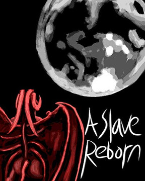 A Slave Reborn