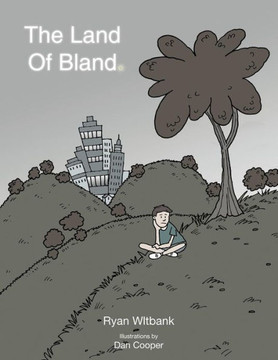 The Land Of Bland: Illustrations by Dan Cooper on the title page
