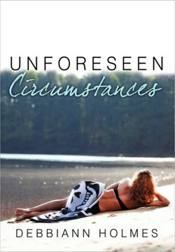 Unforeseen Circumstances - 9781449097981