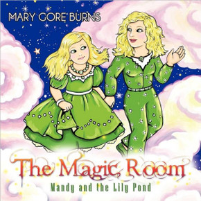 The Magic Room: Mandy and the Lily Pond