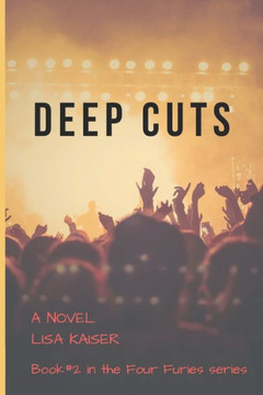 Deep Cuts: A Novel (Four Furies)
