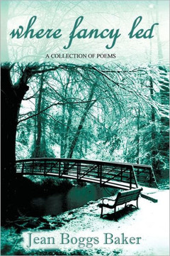 where fancy led: A Collection of Poems - 9781463400217
