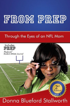 From Prep: Through the Eyes of an NFL Mom
