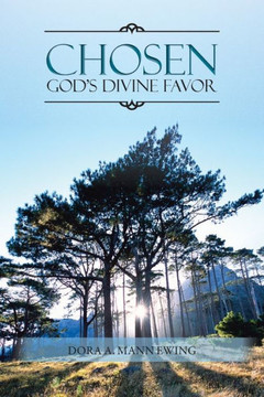 Chosen: God's Divine Favor