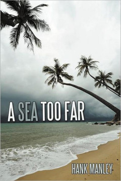 A Sea Too Far - 9781477228616