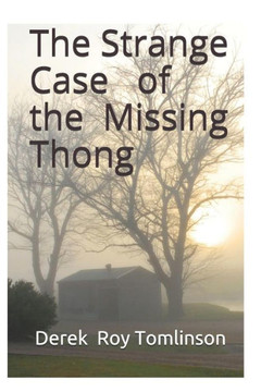 The Strange Case Of The Missing Thong (Three Of The World's Greatest Detectives)