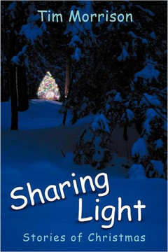 Sharing Light: Stories of Christmas - 9781467062732