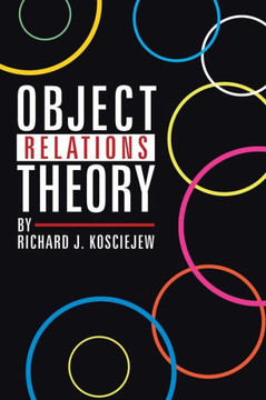 Object Relations Theory Object Relations Theory