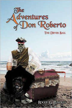 The Adventures of Don Roberto: The Devil's Ball - 9781468501360