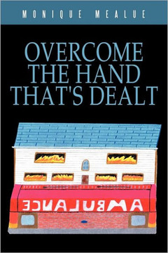 Overcome the Hand That's Dealt