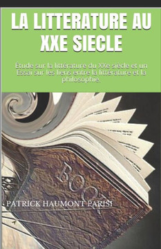 La Litterature Au Xxe Siecle (French Edition) La Litterature Au Xxe Siecle (French Edition)