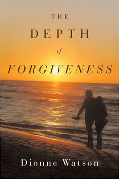 The Depth of Forgiveness - 9781449040031