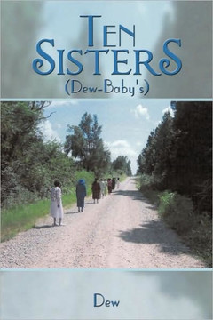 Ten Sisters: (Dew-Baby's)