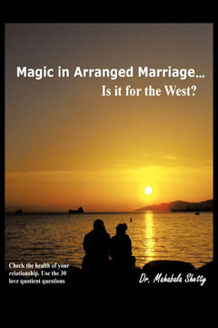 Magic in Arranged Marriage: Is It for the West?