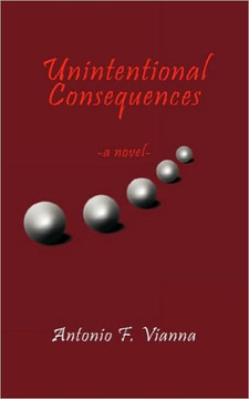 Unintentional Consequences