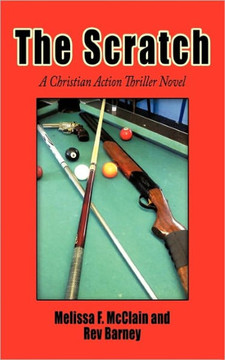 The Scratch: A Christian Action Thriller Novel