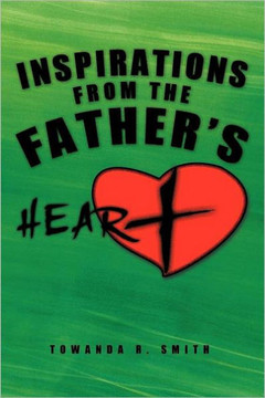 Inspirations From the Father's Heart