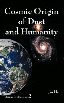Cosmic Origin of Dust and Humanity
