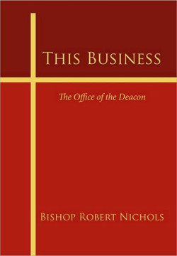 This Business: The Office of the Deacon - 9781452016993
