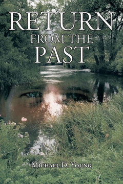 Return from the Past - 9781463419462