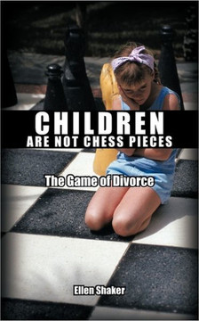 Children Are Not Chess Pieces: The Game of Divorce