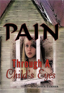 Pain Through a Child's Eyes - 9781456722470