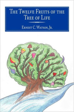 The Twelve Fruits of the Tree of Life - 9781452043449