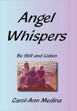 Angel Whispers: Be Still and Listen - 9781452027548