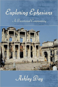 EXPLORING EPHESIANS A Devotional Commentary - 9781468545975 EXPLORING EPHESIANS A Devotional Commentary - 9781468545975