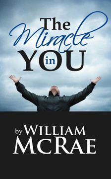 The Miracle in You