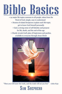 Bible Basics: ""Then you will know the truth, and the truth will set you free"" -John 8:32 - 9781449068769
