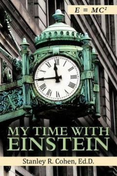 My Time with Einstein - 9781477262634