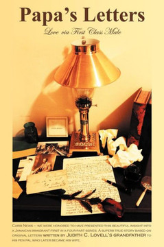 Papa's Letters: Love via First-Class Male - 9781477299777