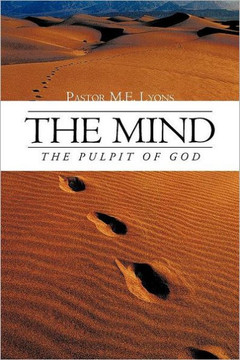 The Mind: The Pulpit of God - 9781468576627