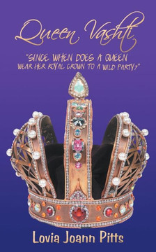 Queen Vashti: ""Since When Does a Queen Wear Her Royal Crown to a Wild Party?""