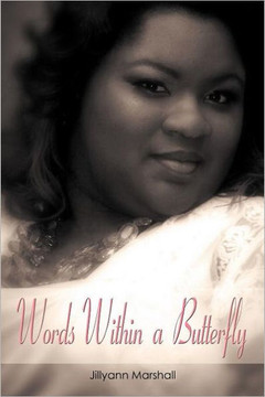Words Within a Butterfly Words Within A Butterfly: Under Grace - 9781468594478